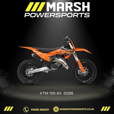 125 SX 2026 Model - KTM Main Dealer - HUGE DISCOUNT!!